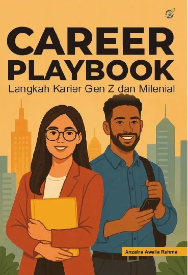 Career playbook : langkah karier gen z dan milenial