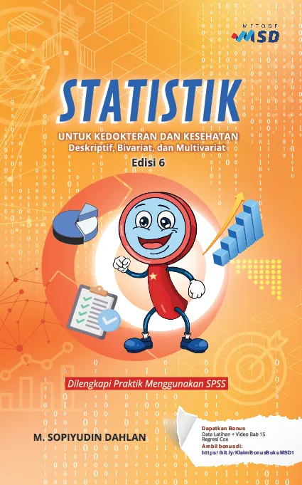 Statistik untuk Kedokteran dan Kesehatan: Deskriptif, Bivariat, dan  Multivariat