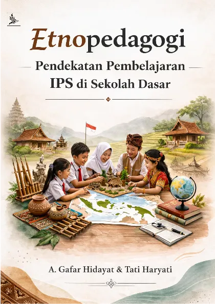 Etnopedagogi : Pendekatan Pembelajaran IPS di Sekolah Dasar