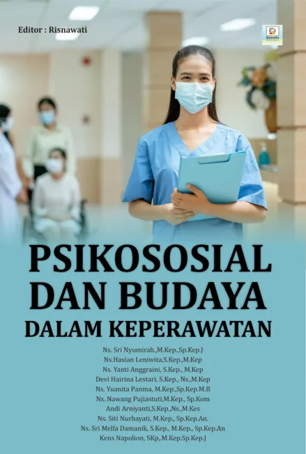 PSIKOSOSIAL DAN BUDAYA DALAM KEPERAWATAN