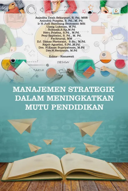 MANAJEMEN STRATEGIK  DALAM MENINGKATKAN MUTU PENDIDIKAN