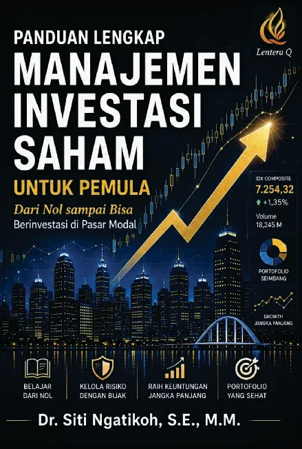MANAJEMEN INVESTASI SAHAM UNTUK PEMULA  DARI NOL SAMPAI BISA