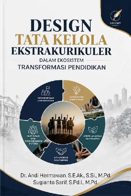 DESIGN TATA KELOLA EKSTRAKURIKULER DALAM EKOSISTEM TRANSFORMASI PENDIDIKAN