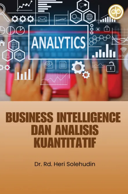Business Intelligence dan Analisis Kuantitatif