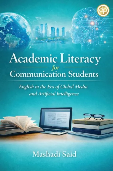 Academic Literacy for Communication Students: English in the Era of Global Media and Artificial Intelligence