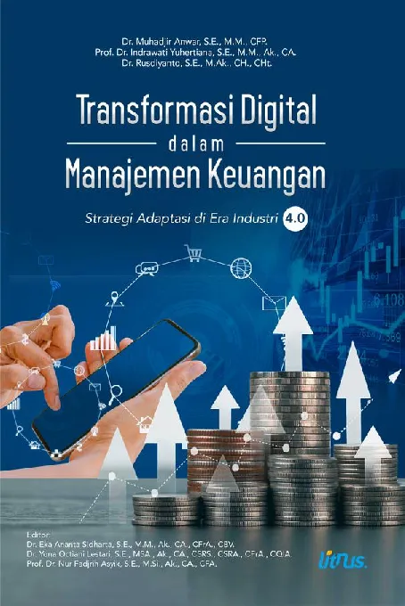 TRANSFORMASI DIGITAL DALAM MANAJEMEN KEUANGAN: STRATEGI ADAPTASI DI ERA INDUSTRI 4.0