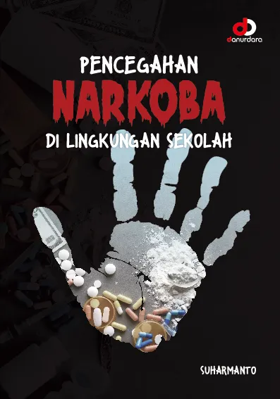 Pencegahan Narkoba di Lingkungan Sekolah