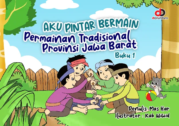 Aku Pintar Bermain Permainan Tradisional Provinsi Jawa Barat; Buku 1