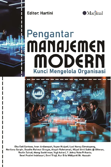 PENGANTAR MANAJEMEN MODERN: Kunci Mengelola Organisasi