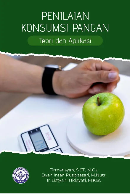 Penilaian Konsumsi Pangan: Teori dan Aplikasi