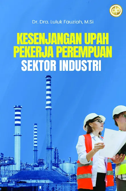 Kesenjangan Upah Pekerja Perempuan Sektor Industri