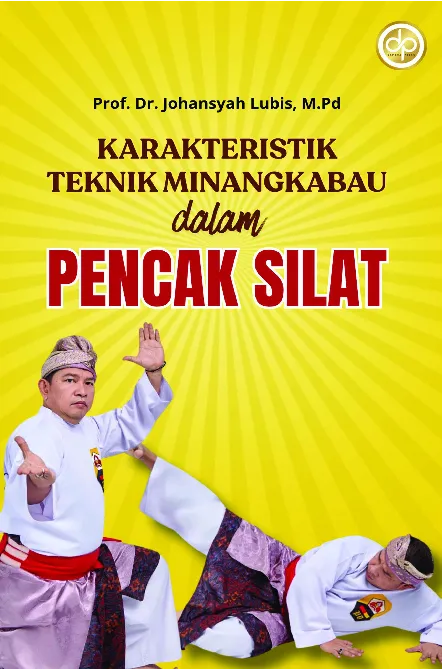 Karakteristik Teknik Minangkabau dalam Pencak Silat
