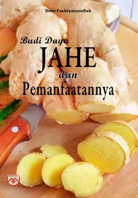 Budidaya Jahe dan Pemanfaatannya