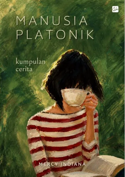 Manusia Platonik : Kumpulan Cerita