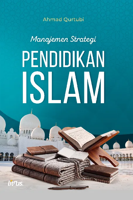 MANAJEMEN STRATEGI PENDIDIKAN ISLAM