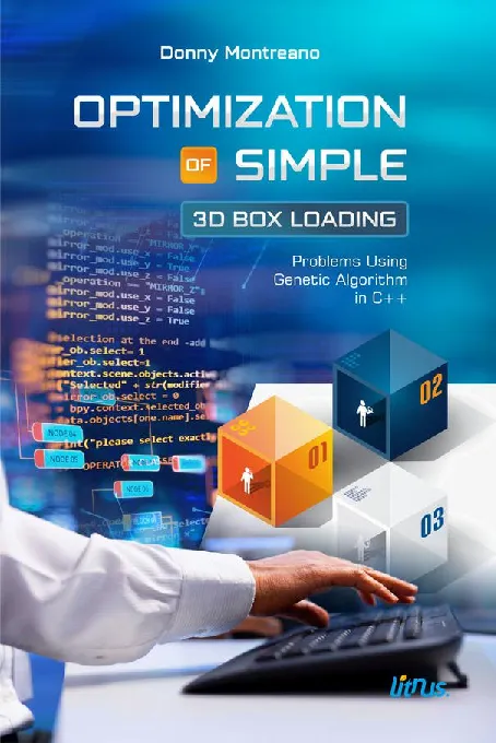 OPTIMIZATION OF SIMPLE 3D BOX LOADING PROBLEMS USING GENETIC ALGORITHM IN C++