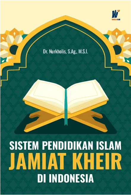 Sistem Pendidikan Islam Jamiat Kheir di Indonesia