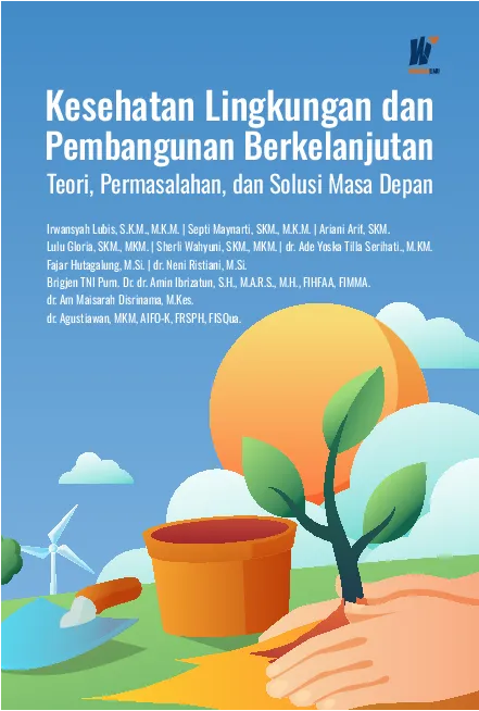 Kesehatan Lingkungan dan Pembangunan Berkelanjutan: Teori, Permasalahan, dan Solusi Masa Depan