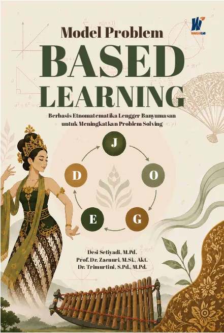 Model Problem Based Learning Berbasis Etnomatematika Lengger Banyumasan untuk Meningkatkan Problem Solving