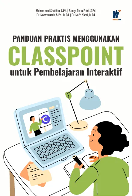 Panduan Praktis Menggunakan Classpoint untuk Pembelajaran Interaktif