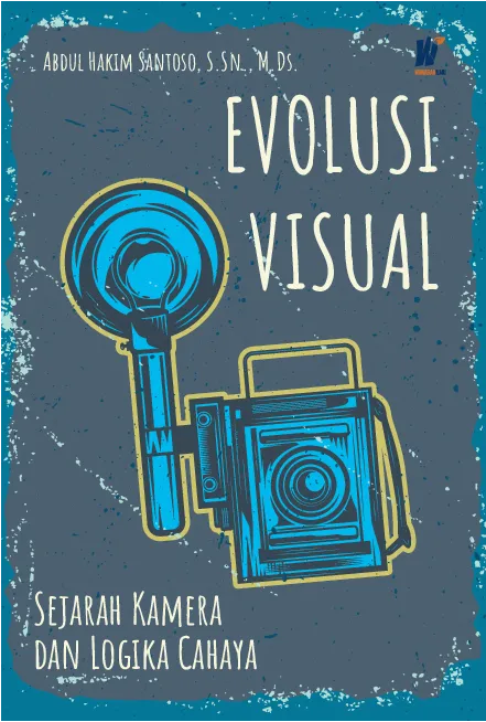 Evolusi Visual Sejarah Kamera dan Logika Cahaya