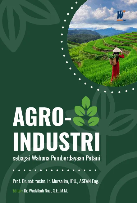 Agroindustri sebagai Wahana Pemberdayaan Petani