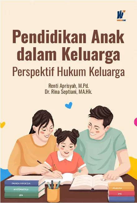 Pendidikan Anak dalam Keluarga: Perspektif Hukum Keluarga