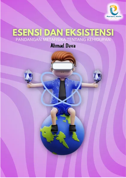 Esensi dan Eksistensi: Pandangan Metafisika tentang Kehidupan