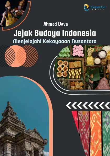 Jejak Budaya Indonesia: Menjelajahi Kekayaan Nusantara