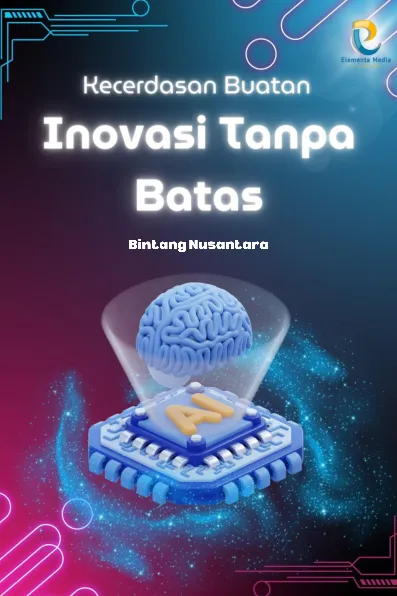 Kecerdasan Buatan: Inovasi Tanpa Batas