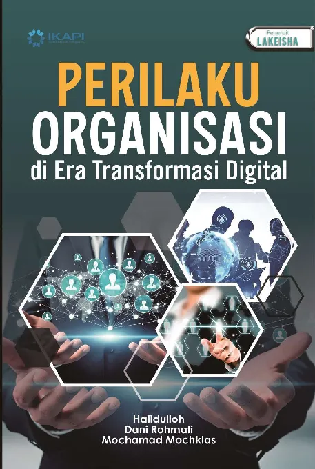 PERILAKU ORGANISASI DI ERA TRANSFORMASI DIGITAL
