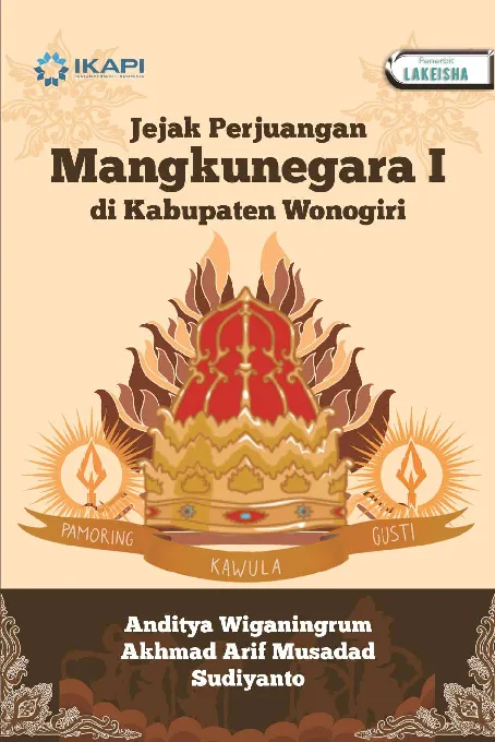 Jejak Perjuangan Mangkunegara I di Kabupaten Wonogiri