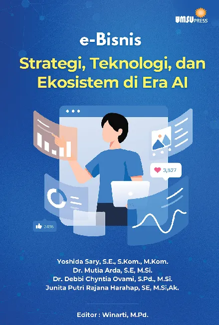 e-Bisnis: Strategi, Teknologi, dan Ekosistem di Era AI