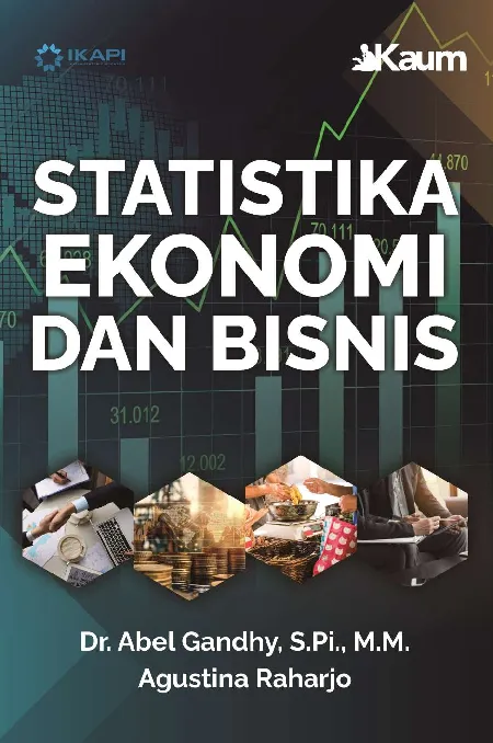 STATISTIKA EKONOMI DAN BISNIS