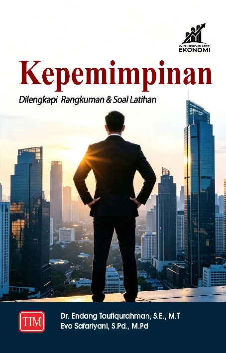 Kepemimpinan  Dilengkapi Dilengkapi Rangkuman dan Soal Latihan