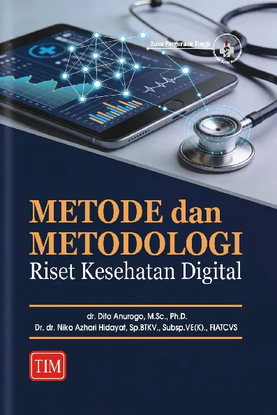Metode dan Metodologi Riset Kesehatan Digital