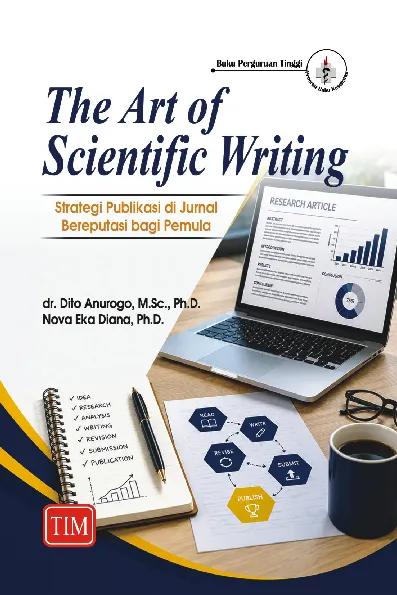 The Art of Scientific WritingStrategi Publikasi di Jurnal Bereputasi Bagi Pemula