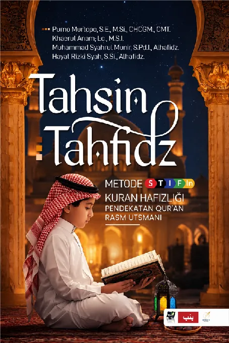TAHSIN - TAHFIDZ: METODE STIFIn KURAN HAFIZLI''I PENDEKATAN QUR''AN RASM UTSMANI