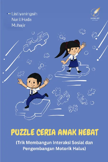 PUZZLE CERIA ANAK HEBAT: Trik Membangun Interaksi Sosial dan Pengembangan Motorik Halus
