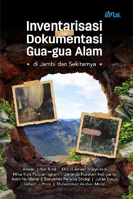 INVENTARISASI DAN DOKUMENTASI GUA-GUA ALAM DI JAMBI DAN SEKITARNYA