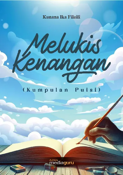 Melukis kenangan : kumpulan puisi