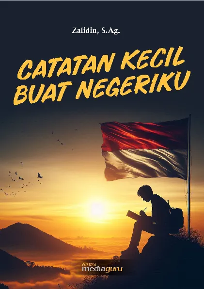 Catatan Kecil Buat Negeriku