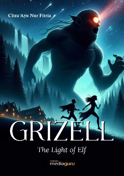 Grizell : the light of elf