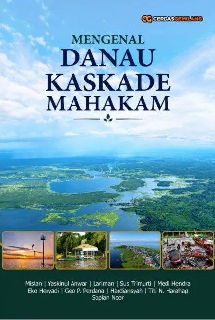 Mengenal Danau Kaskade Mahakam
