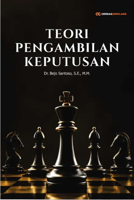 Teori Pengambilan Keputusan