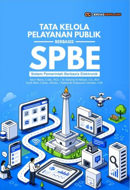 Tata Kelola Pelayanan Publik Berbasis SPBE (Sistem Pemerintahan Berbasis Elektronik)
