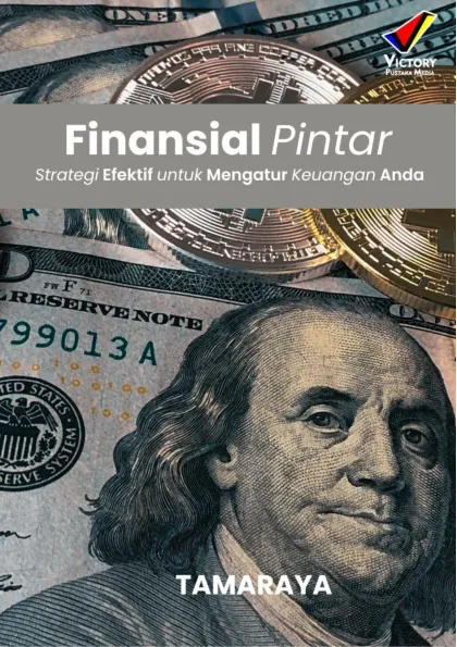 Finansial Pintar Strategi Efektif untuk Mengatur Keuangan Anda