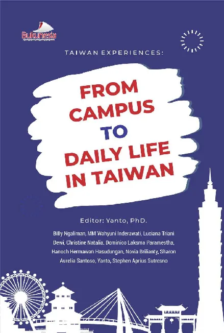 Taiwan Experiences : From Campus to Daily Life in Taiwan