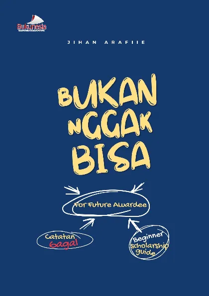 Bukan Nggak Bisa (for future awardee)
