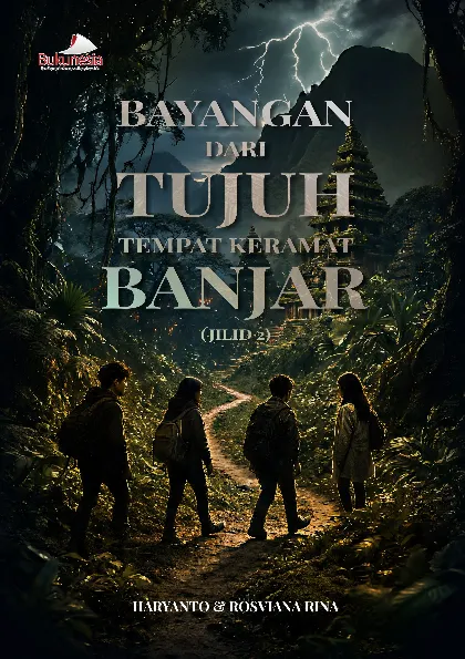 Bayangan dari Tujuh Tempat Keramat Banjar (Jilid 2)
